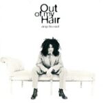Out of My Hair【Mr. Jones】